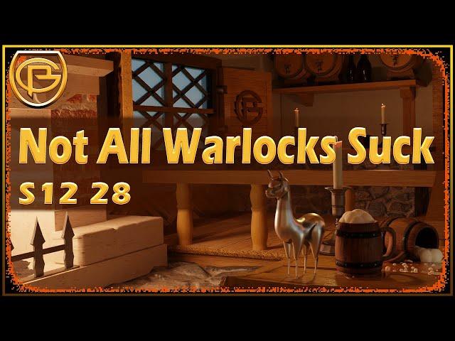 Drama Time - Not All Warlocks Suck