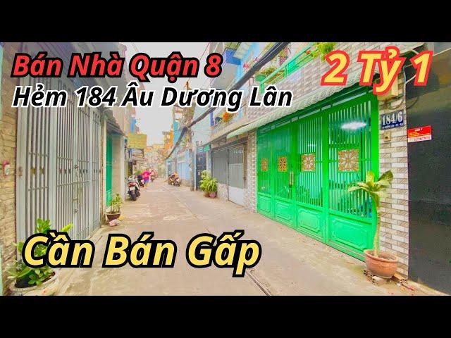 Bán nhà quận 8 | Nhà 3 Tầng Vị Trí Đẹp Hẻm 184 Âu Dương Lân Q8 Giá Chỉ 2Tỷ1 #quan8