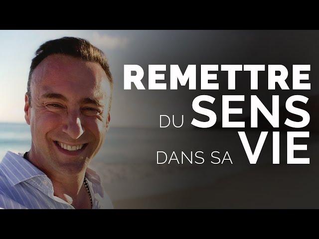 6 clés pour remettre du sens dans sa vie - Franck Nicolas