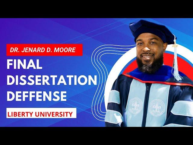 Dr. Jenard D. Moore Dissertation Defense