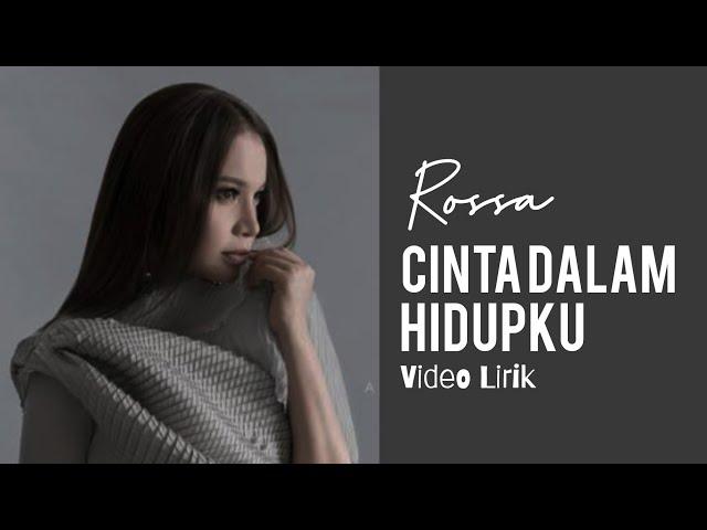 Rossa - Cinta Dalam Hidupku (Lirik)