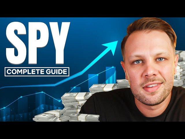 The Complete Guide to SPY Stock : SPDR S&P 500 ETF