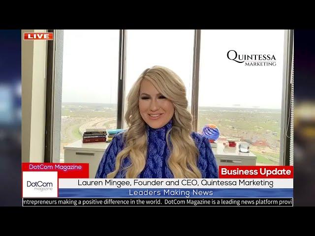 Lauren Mingee, Founder and CEO, Quintessa Marketing, A DotCom Magazine Interview