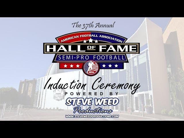 2017 American Football Association Hall of Fame Induction Ceremonies: This is the official live s...