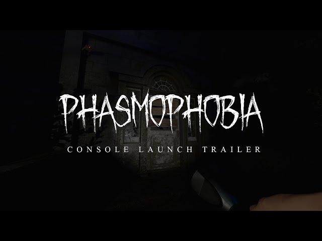 Phasmophobia - Console Launch Trailer