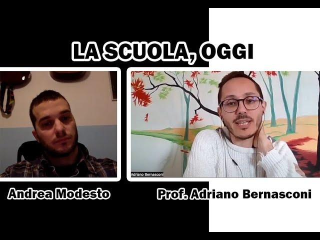 Ep.4 - LA SCUOLA, OGGI - Intervista al prof. Adriano Bernasconi