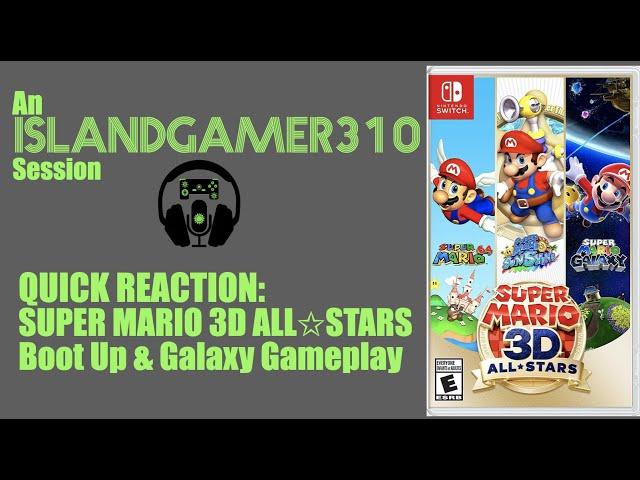 Quick Reaction: Super Mario 3D AllStars - Boot Up & Galaxy Joycon Gameplay