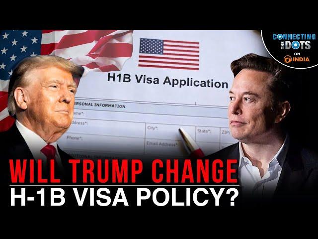 H-1B Visa Debate in America: Elon Musk Vs Trump Supporters | Connecting The Dots