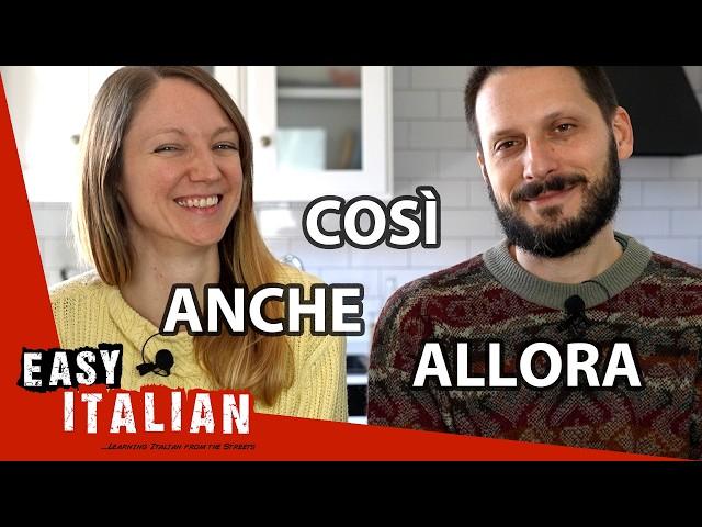 3 Italian Words to Help you Have Natural Conversations | Easy Italian 227