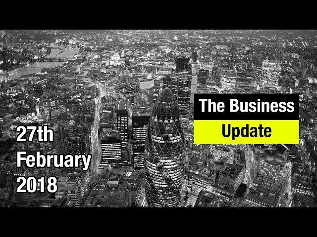 Commercial Awareness Update - 27th February