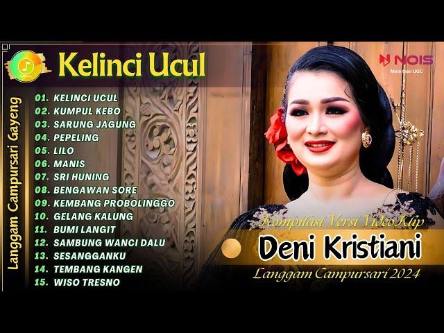 DENI KRISTIANI - KELINCI UCUL - KUMPUL KEBO | KOMPILASI VIDEO LANGGAM CAMPURSARI GAYENG TERBARU 2024
