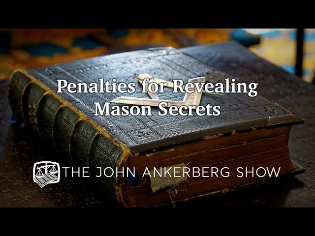 What penalties do Masons face if they reveal their secrets?