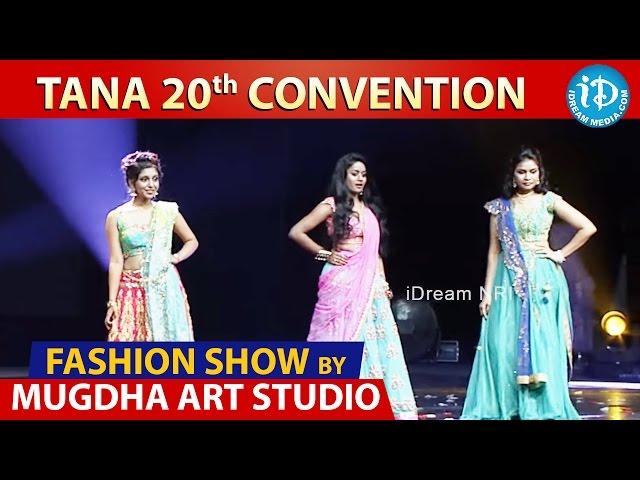 Fashion Show by Mugdha Art Studio @ TANA 20th Conference