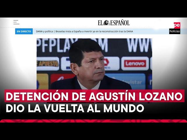 Así informó la prensa internacional la detención del presidente de la Federación Peruana de Fútbol