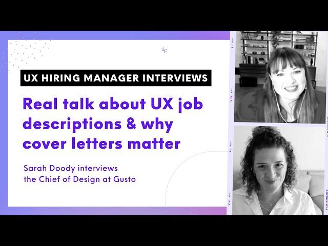 Real Talk About UX Job Descriptions & Cover Letters: Sarah Doody Interviews Gusto's Chief of Design