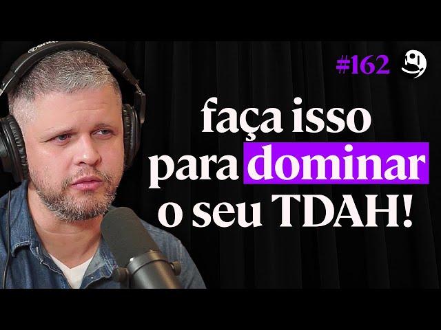 TDAH, Procrastinação e Hiperfoco - Yuri Maia | Lutz Podcast #162