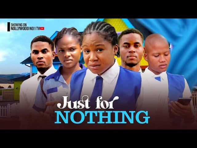 JUST FOR NOTHING(NEW FULL MOVIE)MERCY KENNETH NEW MOVIE 2024-LATEST NIGERIAN MOVIES-NOLLYWOOD MOVIES