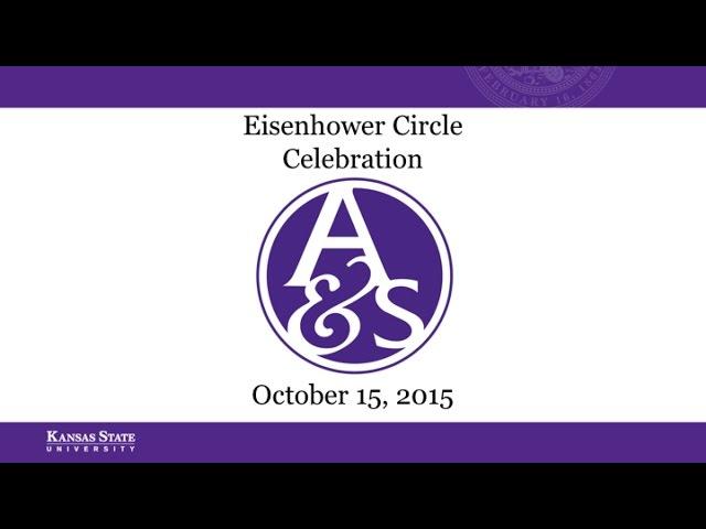 K-State Arts & Sciences | 2015 Eisenhower Circle Ceremony