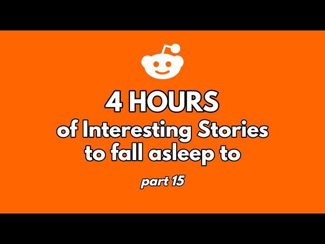 4 hours of short stories to fall asleep to. (part 15)