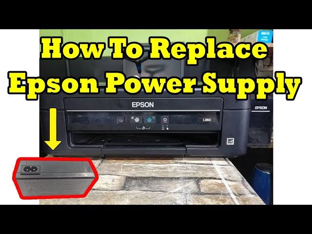 How To Replace Epson Power Supply | Epson L360 No Power