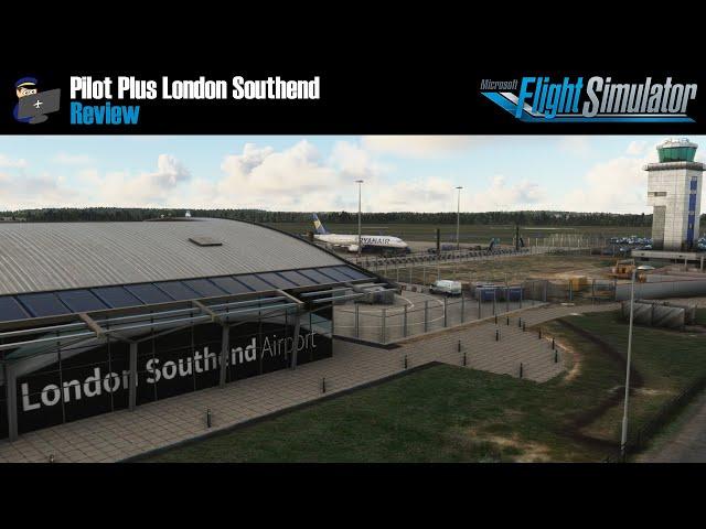 MSFS 2020 | REVIEW: Pilot Plus London Southend (EGMC) scenery for Microsoft Flight Simulator 2020