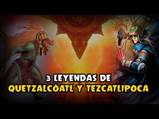 3 Leyendas de Quetzalcóatl y Tezcatlipoca poco conocidas | Mitología Prehispánica