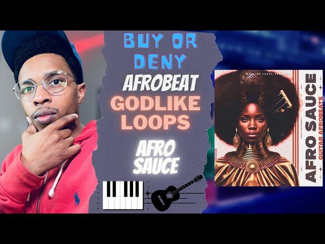 Buy It or Deny It Afro Sauce | Godlike Loops Afro Sauce Loops