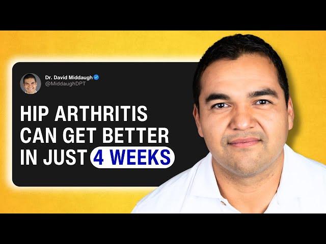 Make Your Hip Arthritis Better in ONLY 4 Weeks (Most People Take 4 Years!)