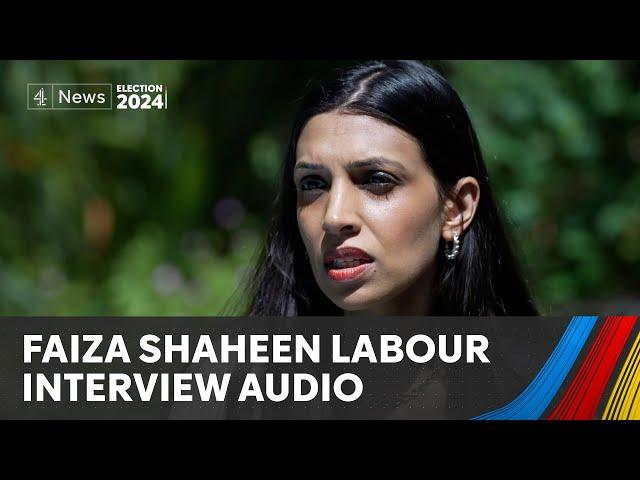 Exclusive: Channel 4 News obtains audio of Faiza Shaheen's Labour candidacy interview