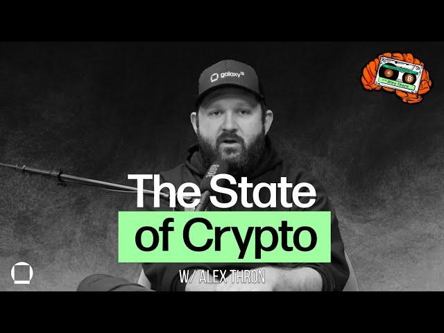 The State of Crypto with Alex Thorn