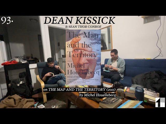 Ep. 93 - Hbd Houellebecq w/ Dean Kissick | 1SP by Sean Thor Conroe