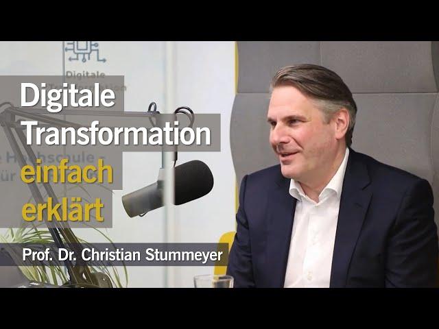 Digitale Transformation - Digitalexperte Prof. Stummeyer im Interview