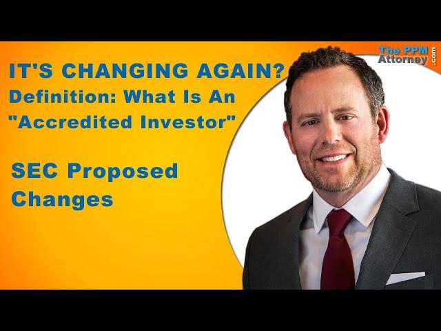 Accredited Investor Definition - SEC Proposed Changes