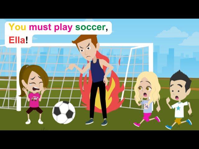 Ella can't play soccer - Funny English Animated Story - Ella English