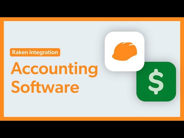 Construction Accounting & Payroll Software Integrations - Raken