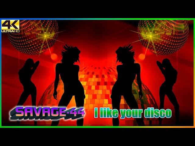 SAVAGE-44 - I like your disco  Mega Retro Party 2024 