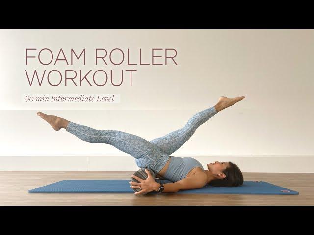 60 min Foam Roller Workout | Intermediate Pilates