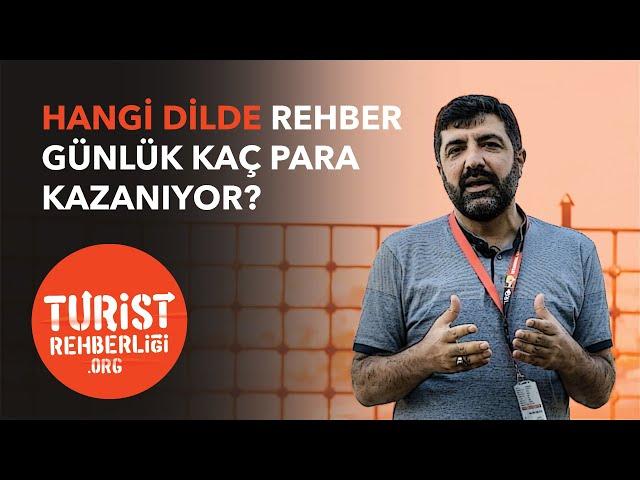 Hangi dilde rehber günlük kaç para kazanıyor?