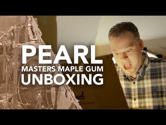 NEW Pearl Masters Maple Gum Unboxing
