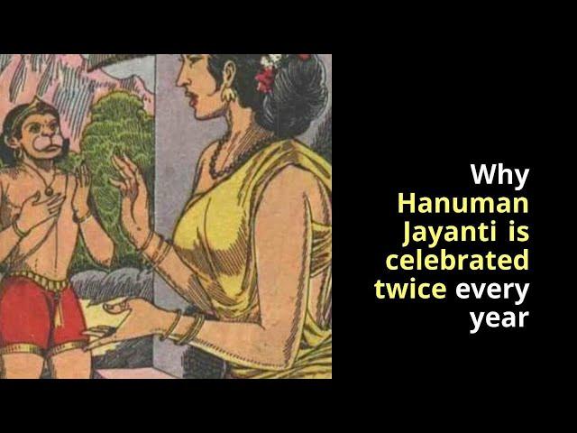 Why Hanuman Jayanthi is celebrated Twice each Year