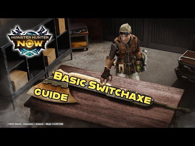 Monster Hunter Now - Basic Switch Axe Guide