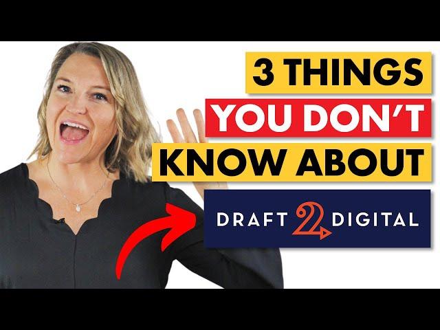 3 Surprising Things Authors Should Know about Draft2Digital