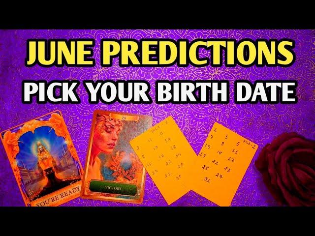 PICK YOUR DOB- जन्म तिथि चुनिये -YOUR JUNE PREDICTION-TAROT LOVERS NEW READING