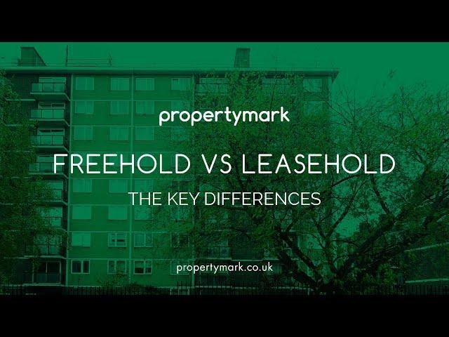 Freehold vs Leasehold Properties: The Key Differences (UK)