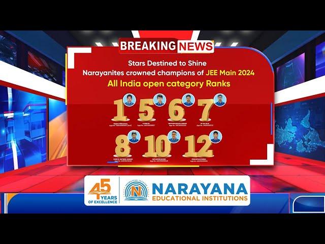 Narayanites Have Emerged As Champions In the All India Open Category Ranks of JEE Main 2024