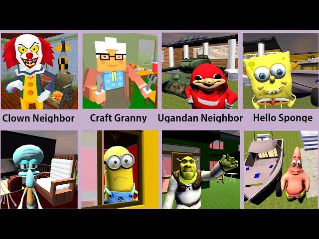 Clown Neighbor,Craft Granny,Hello Sponge Neighbor,Minion Neighbor,Patrick Neighbor