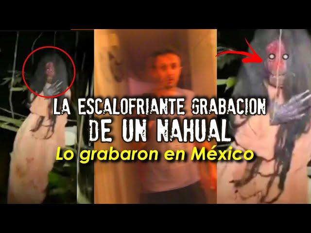 La escalofriante grabación de un Nahual | Lo grabaron en México