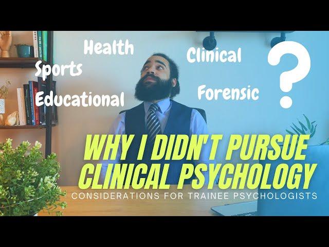 Why I DID NOT pursue Clinical Psychology | Trainee Psychologist Reflections