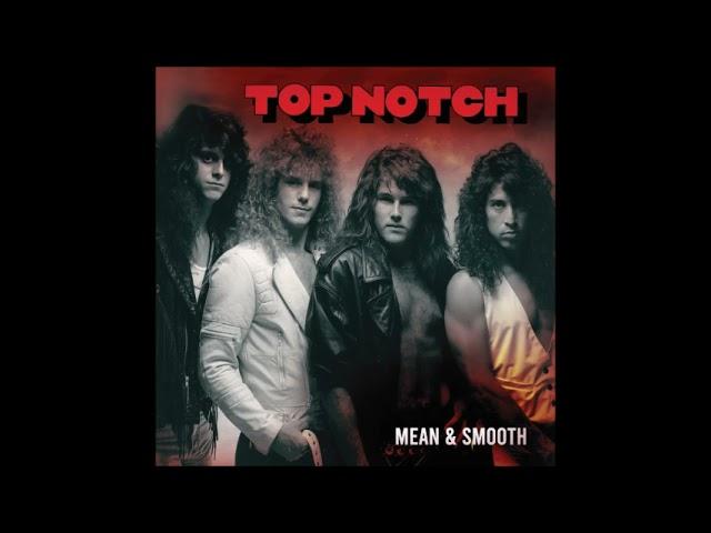 Top Notch- 'Mean and Smooth' Album Teaser