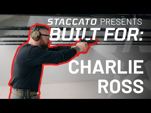 Staccato Presents Built For: Charlie Ross